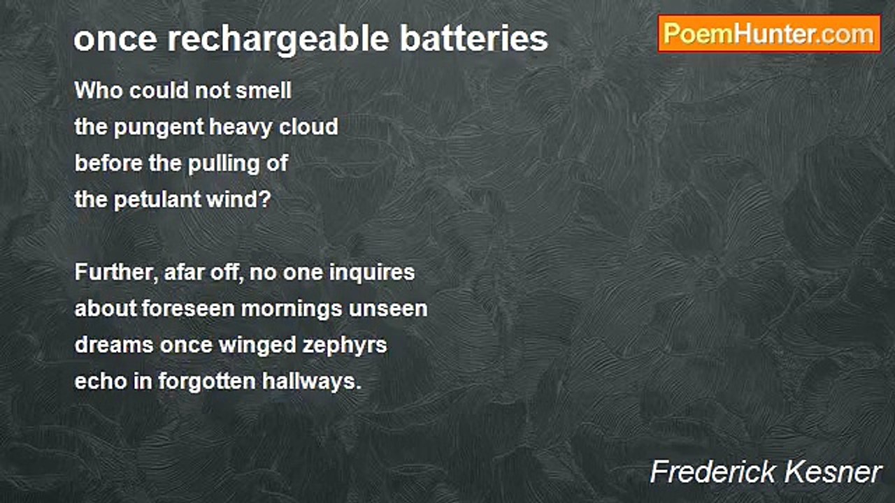 Frederick Kesner - once rechargeable batteries