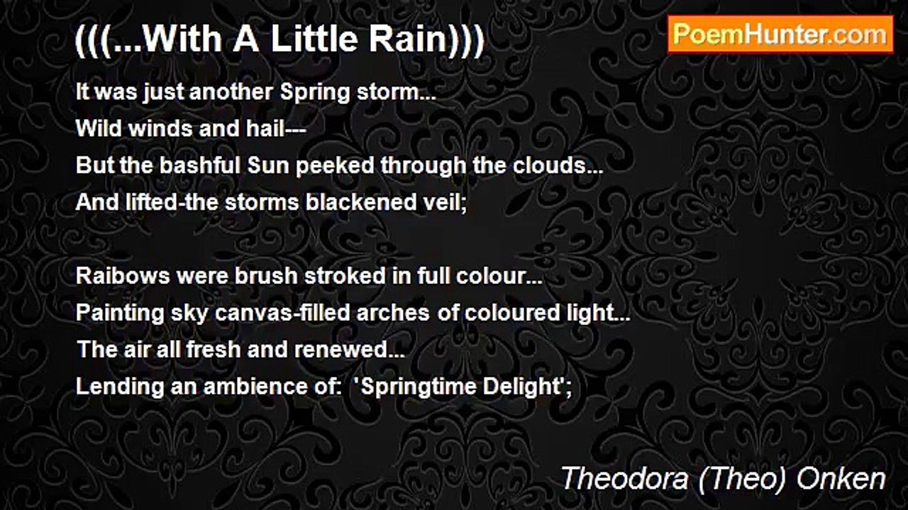 Theodora (Theo) Onken - (((...With A Little Rain)))