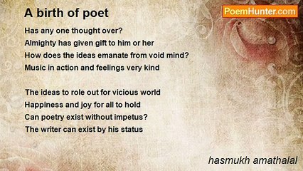 hasmukh amathalal - A birth of poet