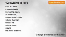 George BernardBloodyShaw - *Drowning in love
