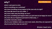 Broken heart emo - why?