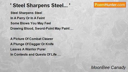 MoonBee Canady - ' Steel Sharpens Steel... '