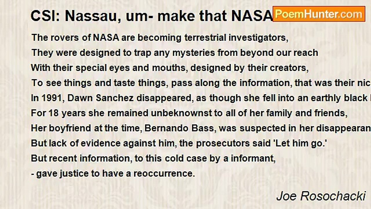 Joe Rosochacki - CSI: Nassau, um- make that NASA