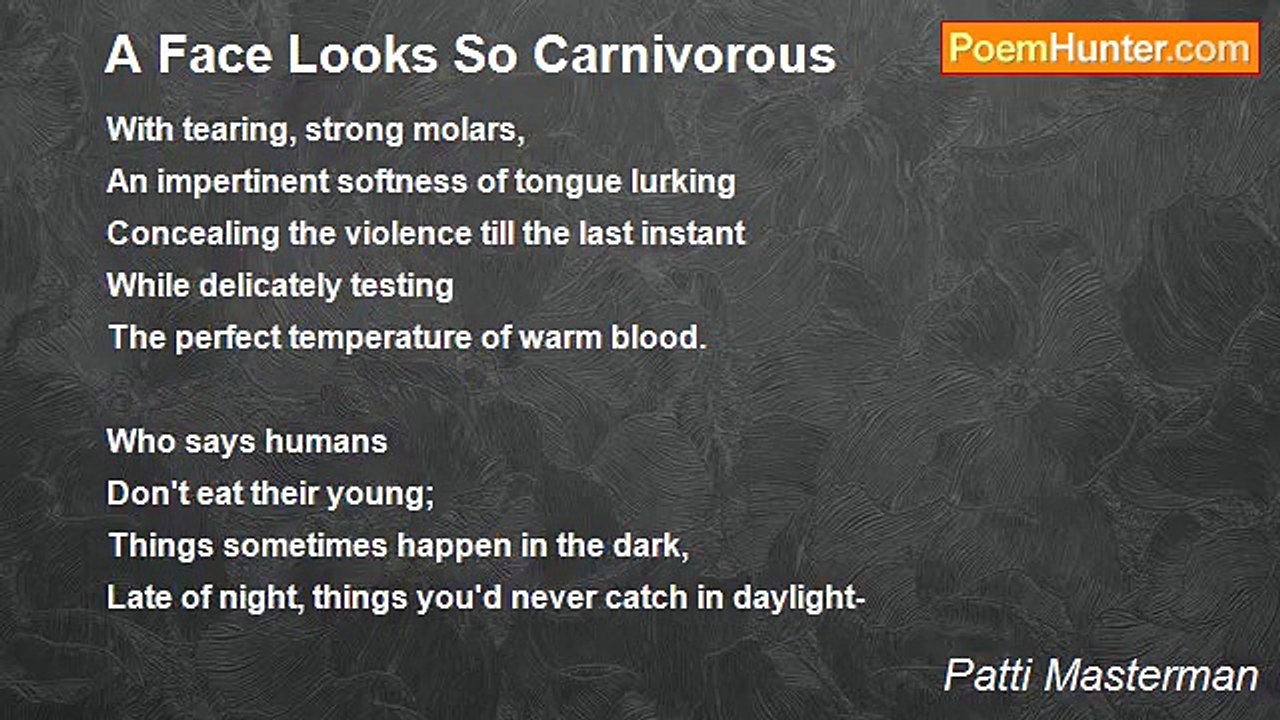 Patti Masterman - A Face Looks So Carnivorous