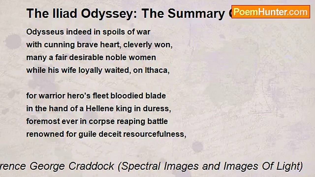 Terence George Craddock (Spectral Images and Images Of Light) - The Iliad Odyssey: The Summary Of A Man