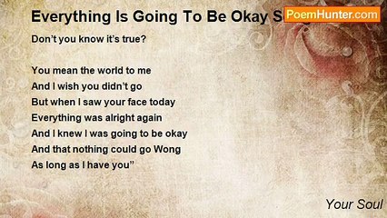 Your Soul - Everything Is Going To Be Okay Song