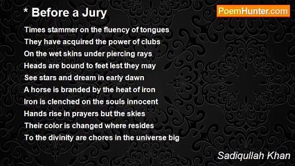 Sadiqullah Khan - Before a Jury