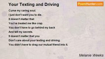 Melanie Weeks - Your Texting and Driving