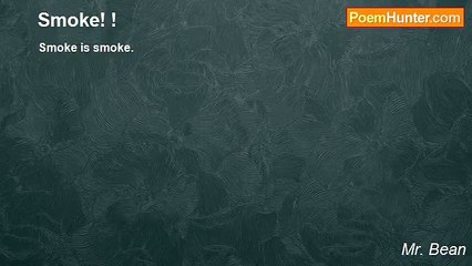 Mr. Bean - Smoke! !