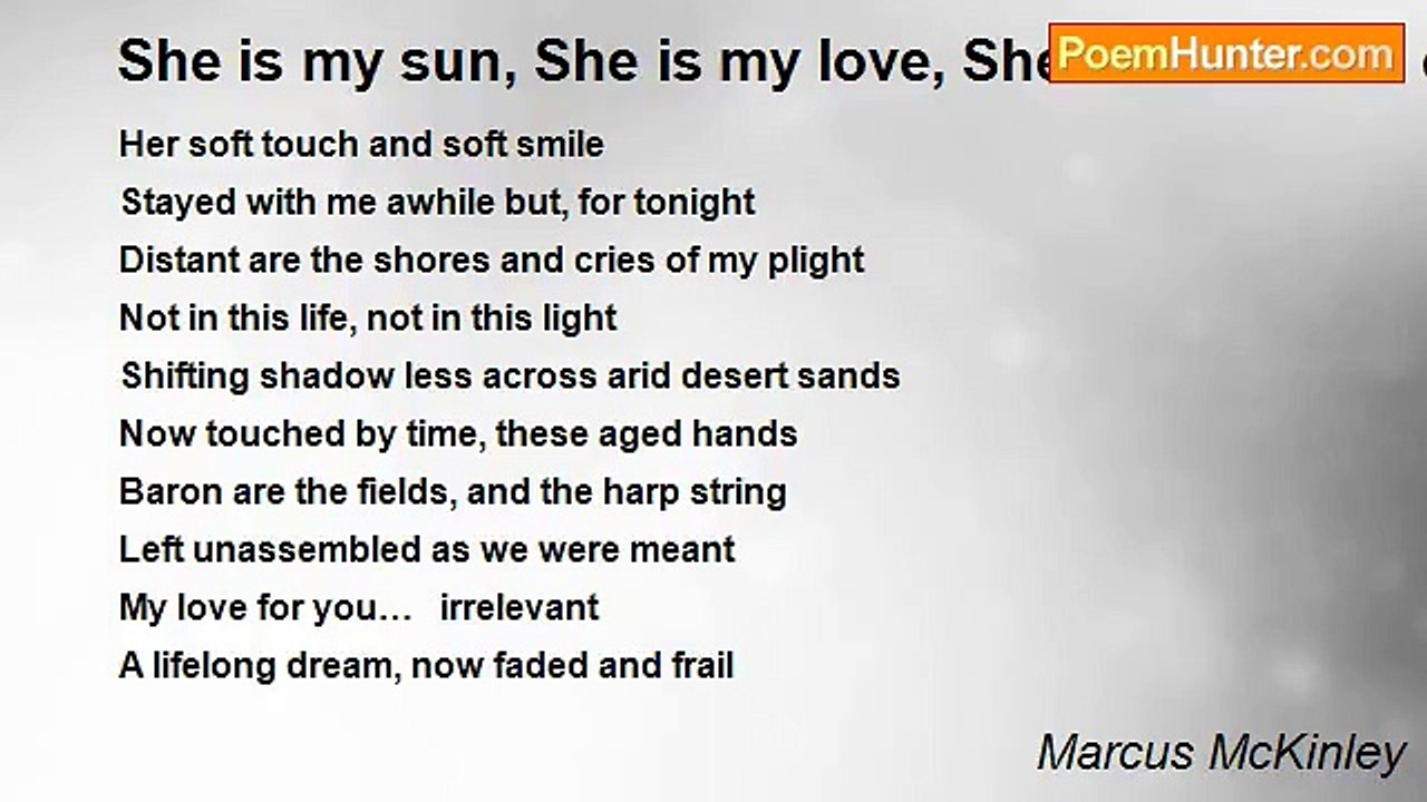 Marcus McKinley - She is my sun, She is my love, She is the death of me