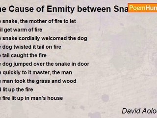 David Aoloch Bion - The Cause of Enmity between Snake and Man