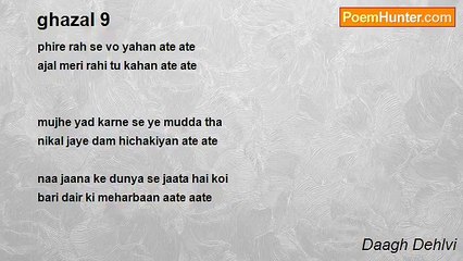 Daagh Dehlvi - ghazal 9