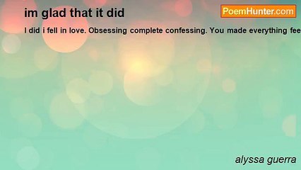 alyssa guerra - im glad that it did