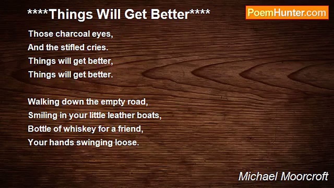 Michael Moorcroft - ****Things Will Get Better****