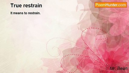 Mr. Bean - True restrain