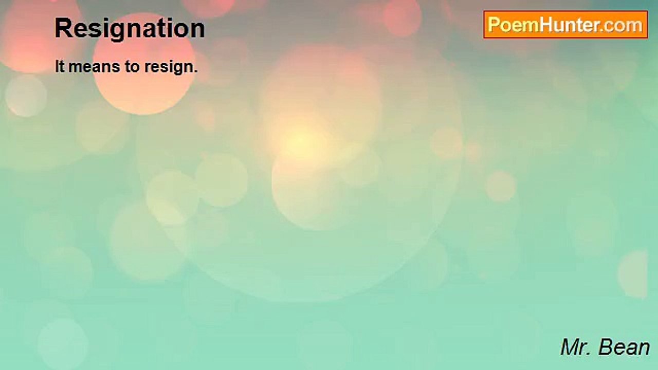 Mr. Bean - Resignation