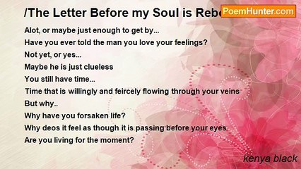 kenya black - /The Letter Before my Soul is Reborn/