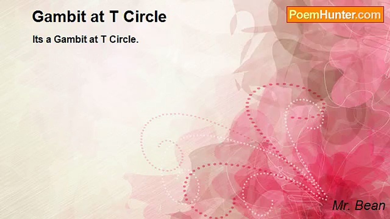 Mr. Bean - Gambit at T Circle