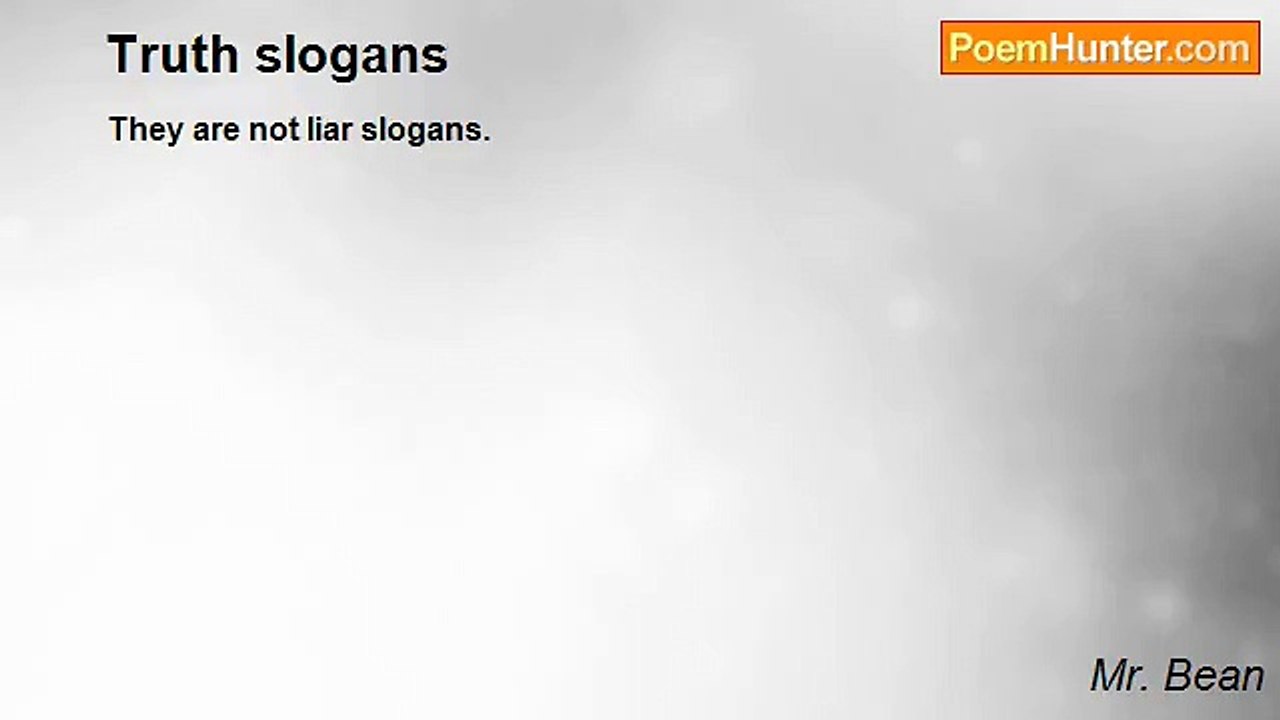 Mr. Bean - Truth slogans