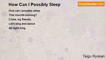 Taigu Ryokan - How Can I Possibly Sleep