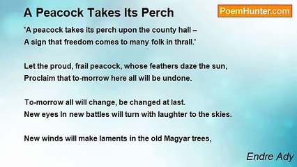 Endre Ady - A Peacock Takes Its Perch