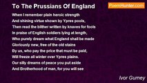 Ivor Gurney - To The Prussians Of England