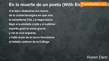 Ruben Dario - En la muerte de un poeta (With English Translation)