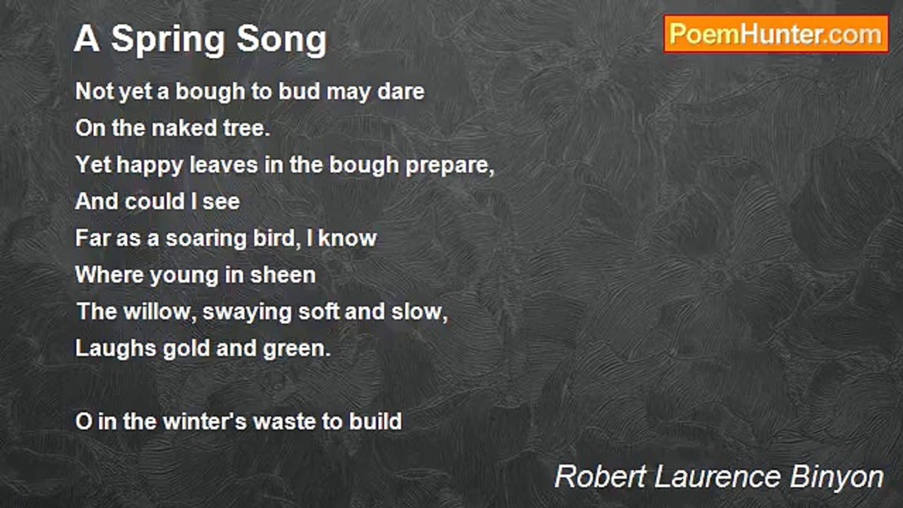 Robert Laurence Binyon - A Spring Song