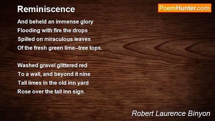 Robert Laurence Binyon - Reminiscence