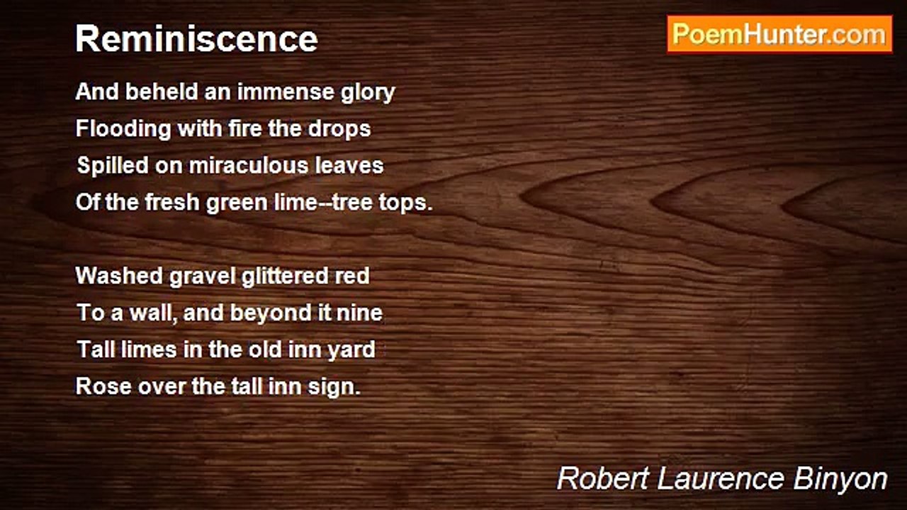 Robert Laurence Binyon - Reminiscence