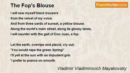 Vladimir Vladimirovich Mayakovsky - The Fop's Blouse