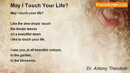 Dr. Antony Theodore - May I Touch Your Life?