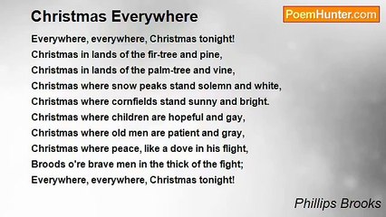 Phillips Brooks - Christmas Everywhere