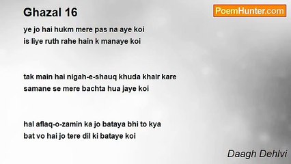 Daagh Dehlvi - Ghazal 16