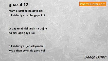 Daagh Dehlvi - ghazal 12
