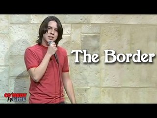 Stand Up Comedy by Nick Guerra - The Border