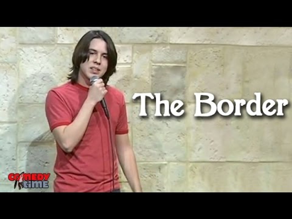 Stand Up Comedy by Nick Guerra - The Border