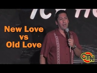 Stand Up Comedy By Danny Villapondo - New Love vs.Old Love