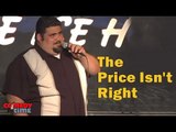 Stand Up Comedy By Eddie Barojas - The Price Isn't Right