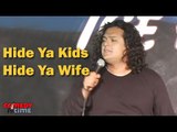 Stand Up Comedy By Felipe Esparza - Hide Ya Kids, Hide Ya Wife