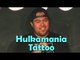 Stand Up Comedy By Mark Gonzales - Hulkamania Tattoo