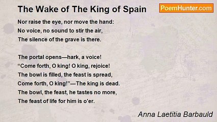 Anna Laetitia Barbauld - The Wake of The King of Spain