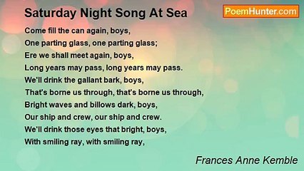 Frances Anne Kemble - Saturday Night Song At Sea