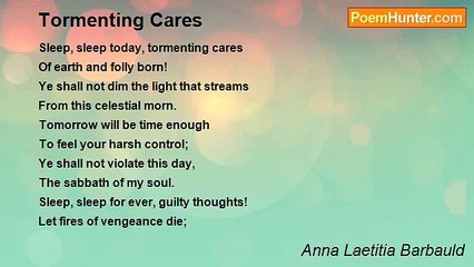 Anna Laetitia Barbauld - Tormenting Cares