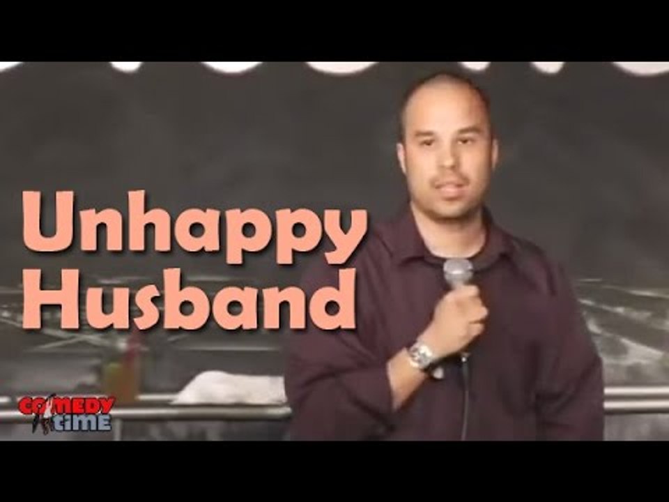 Stand Up Comedy By Manny Maldanado - Unhappy Husband