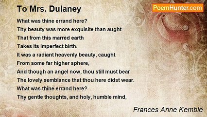 Frances Anne Kemble - To Mrs. Dulaney