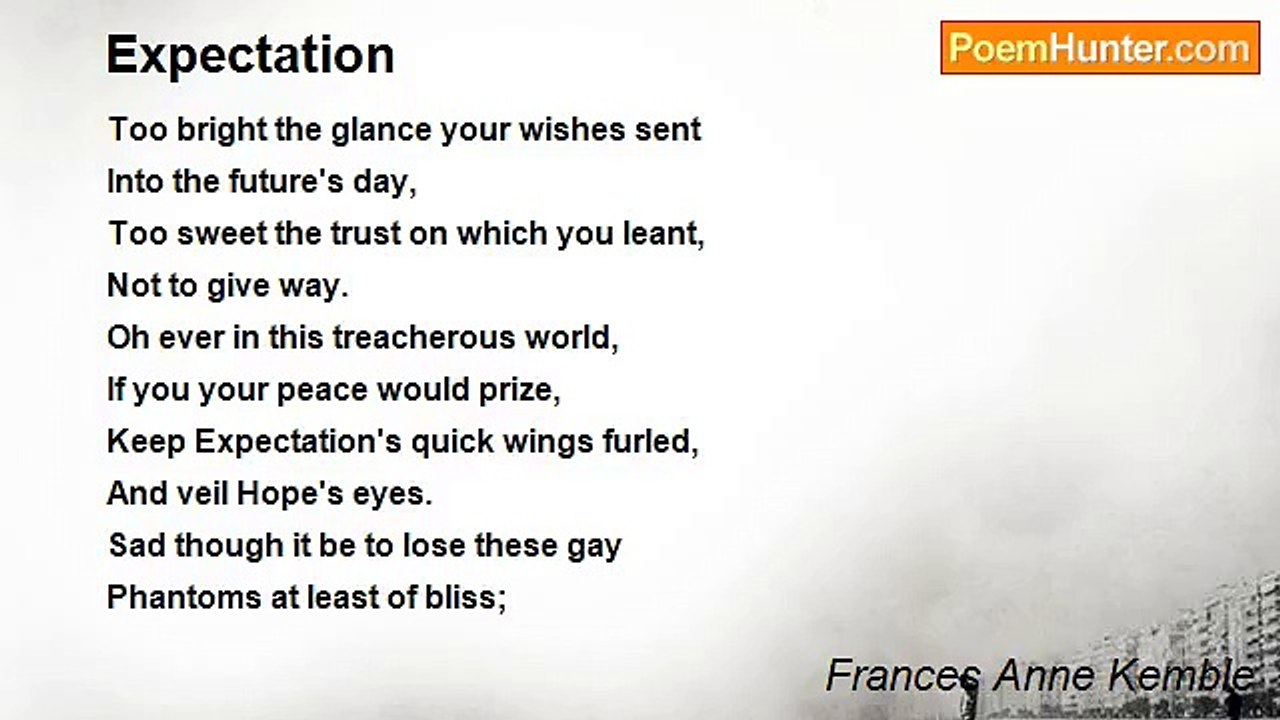 Frances Anne Kemble - Expectation