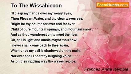 Frances Anne Kemble - To The Wissahiccon