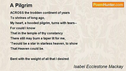 Isabel Ecclestone Mackay - A Pilgrim