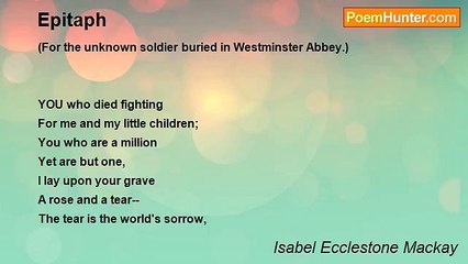 Isabel Ecclestone Mackay - Epitaph